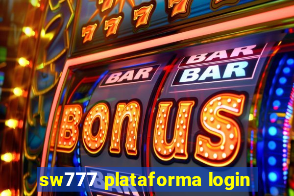 sw777 plataforma login